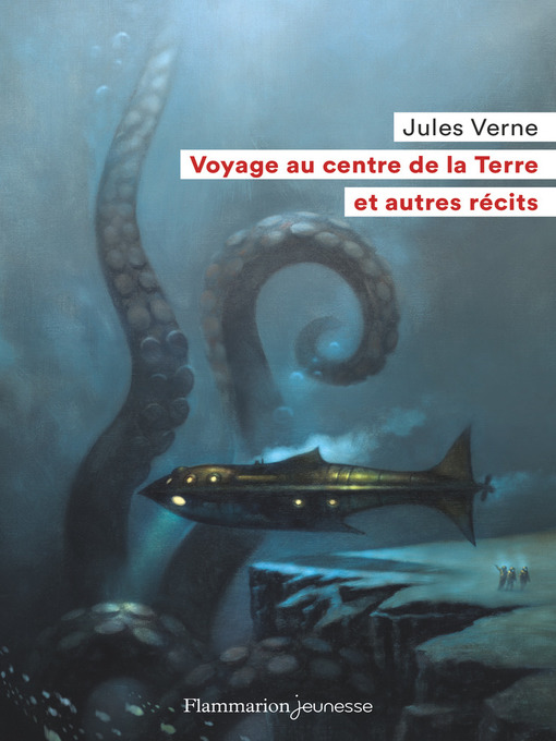 Title details for Voyage au centre de la Terre et autres récits by Jules Verne - Available